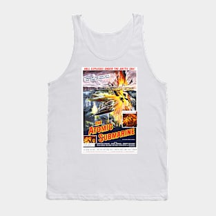 Classic Science Fiction Movie Poster - The Atomic Submarine Tank Top